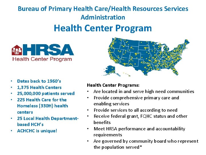 Bureau of Primary Health Care/Health Resources Services Administration Health Center Program Dates back to