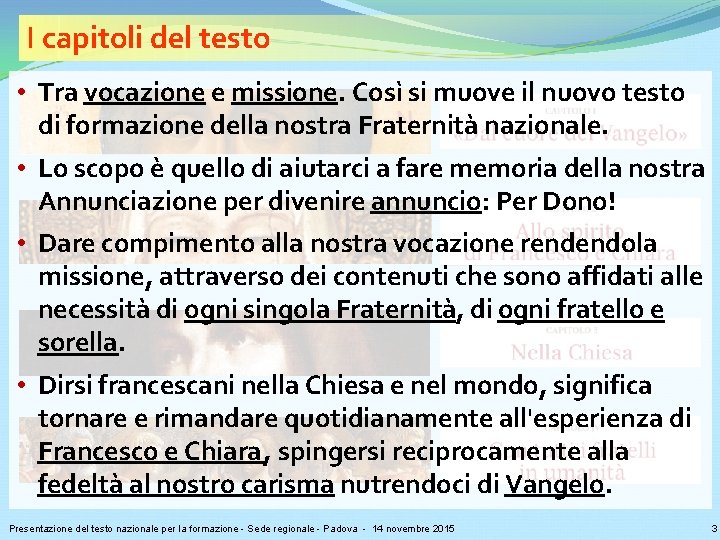 I capitoli del testo • Tra vocazione e missione. Così si muove il nuovo