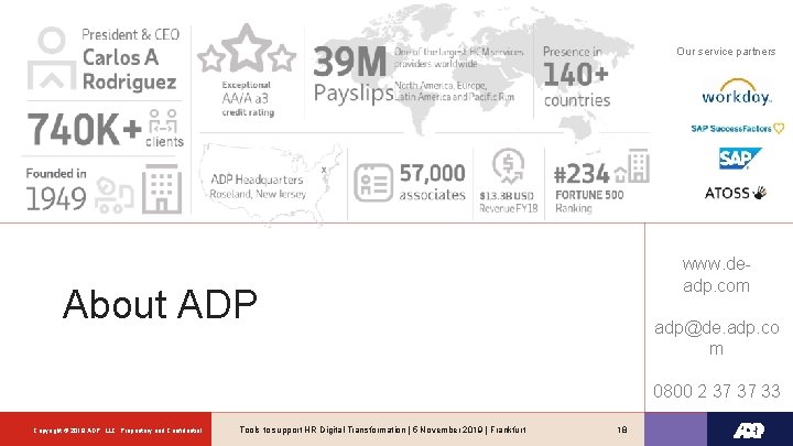 Our service partners www. deadp. com About ADP adp@de. adp. co m 0800 2