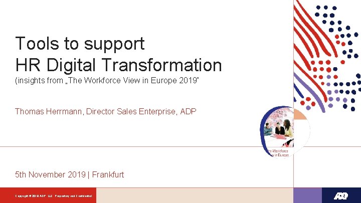 Tools to support HR Digital Transformation (insights from „The Workforce View in Europe 2019“