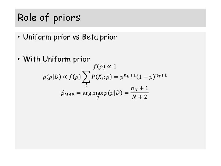 Role of priors • 