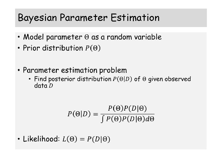 Bayesian Parameter Estimation • 