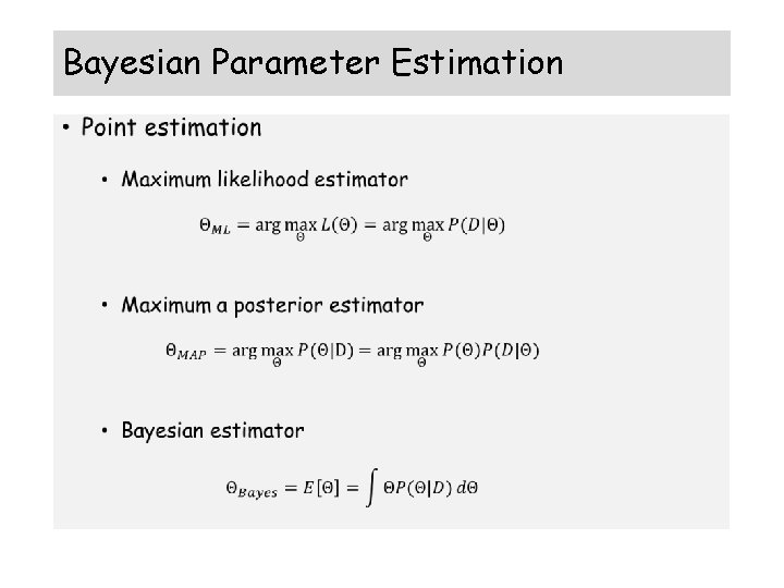 Bayesian Parameter Estimation • 