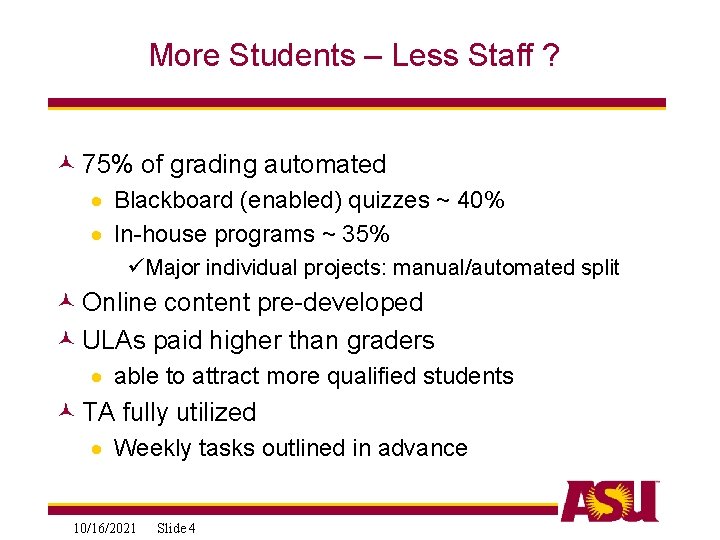 More Students – Less Staff ? © 75% of grading automated · Blackboard (enabled)