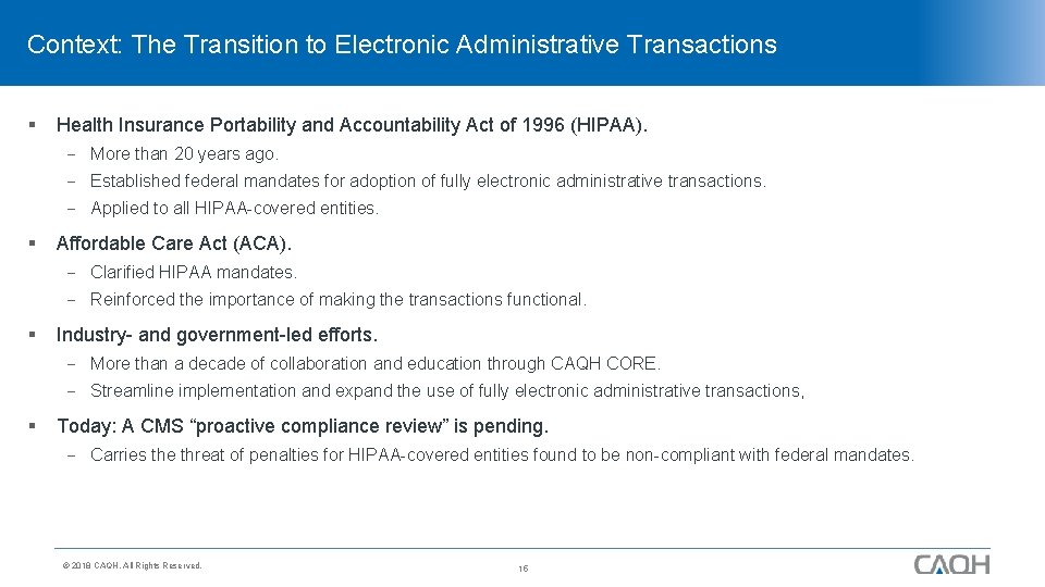 Context: The Transition to Electronic Administrative Transactions § Health Insurance Portability and Accountability Act