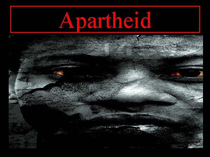 Apartheid 