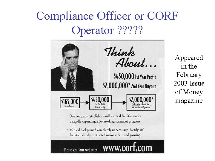 Compliance Officer or CORF Operator ? ? ? Appeared in the February 2003 Issue