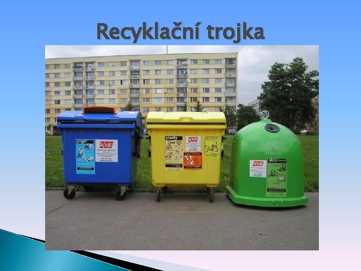 Recyklační trojka 