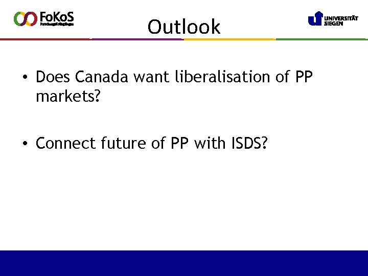 Outlook • Does Canada want liberalisation of PP markets? • Connect future of PP