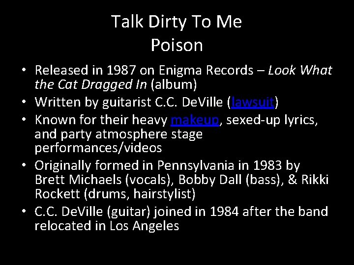 Talk Dirty To Me Poison • Released in 1987 on Enigma Records – Look