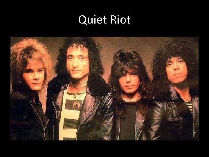 Quiet Riot 