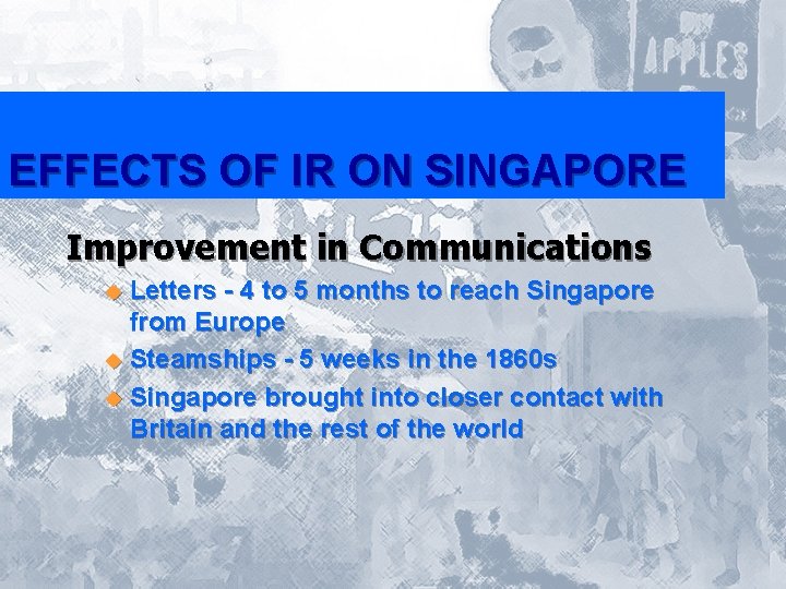 EFFECTS OF IR ON SINGAPORE Improvement in Communications u Letters - 4 to 5