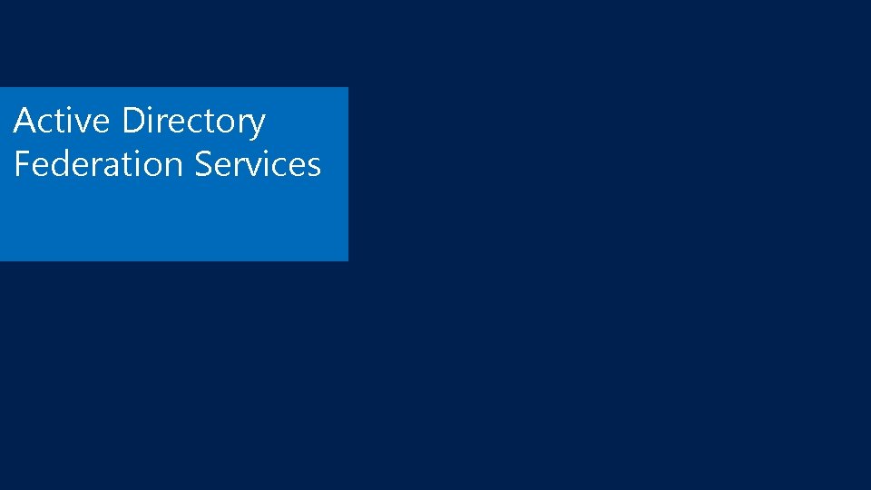 Active Directory Federation Services 