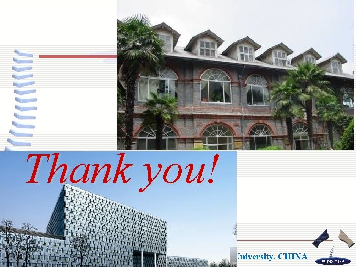 Thank you! Spine Surgery, Drum Tower Hospital, Nanjing University, CHINA 