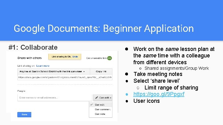 Google Documents: Beginner Application #1: Collaborate ● Work on the same lesson plan at