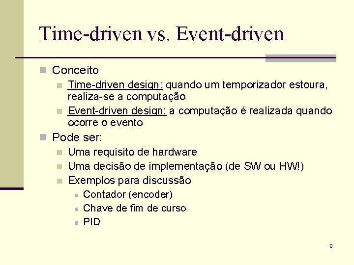 Real time systems Controle computadorizado 1 Conceitos Entendendo