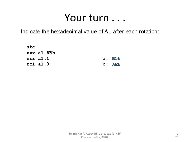 Your turn. . . Indicate the hexadecimal value of AL after each rotation: stc