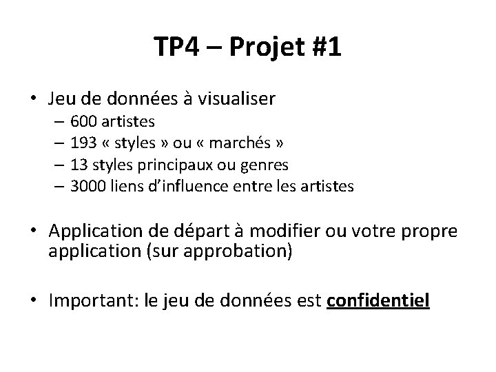 TP 4 – Projet #1 • Jeu de données à visualiser – 600 artistes