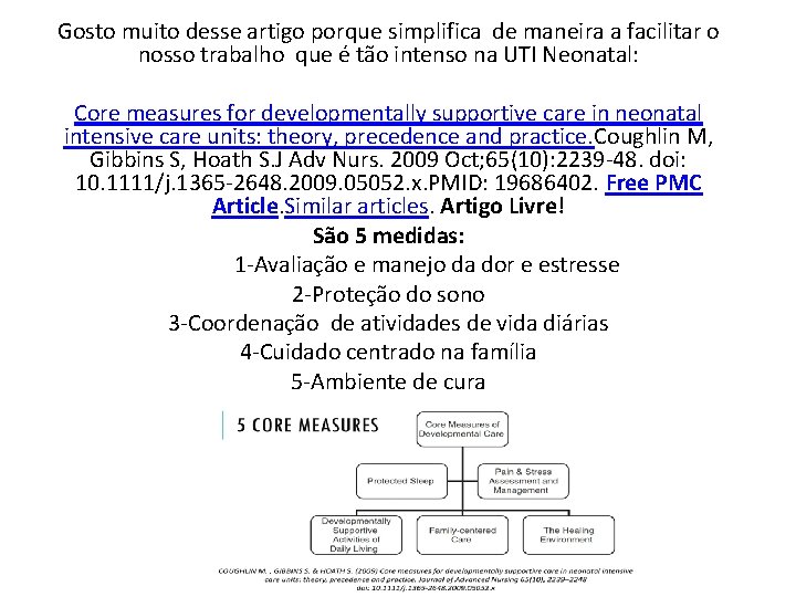 Gosto muito desse artigo porque simplifica de maneira a facilitar o nosso trabalho que