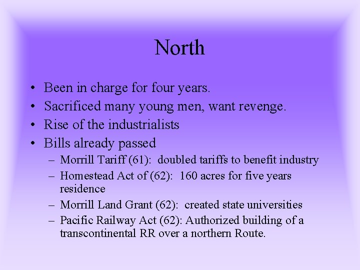 North • • Been in charge for four years. Sacrificed many young men, want North • • Been in charge for four years. Sacrificed many young men, want