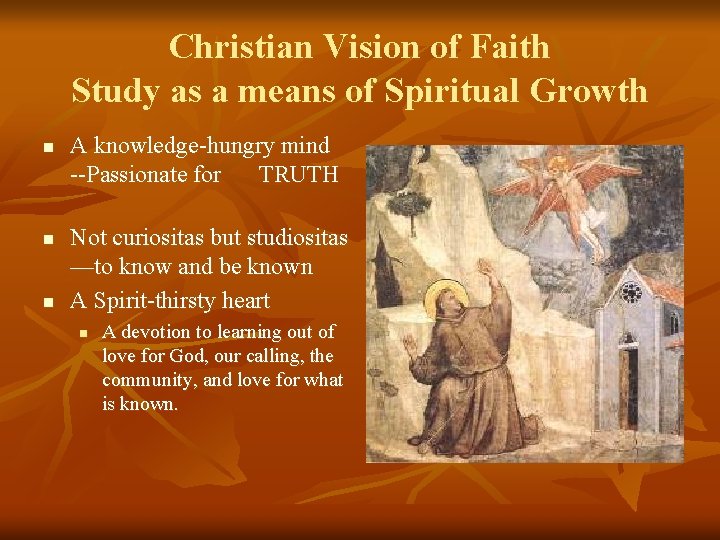 Christian Vision of Faith Study as a means of Spiritual Growth n n n
