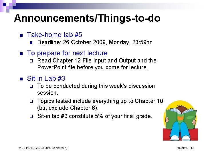 Announcements/Things-to-do n Take-home lab #5 n n To prepare for next lecture q n