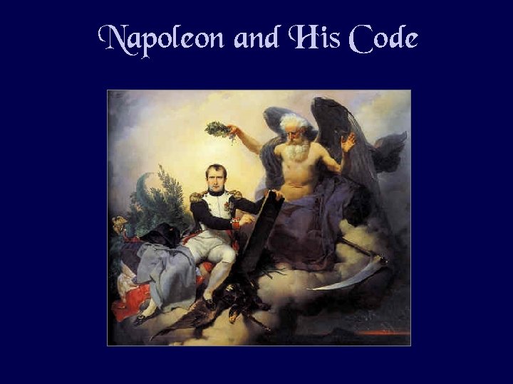 Napoleon and His Code 