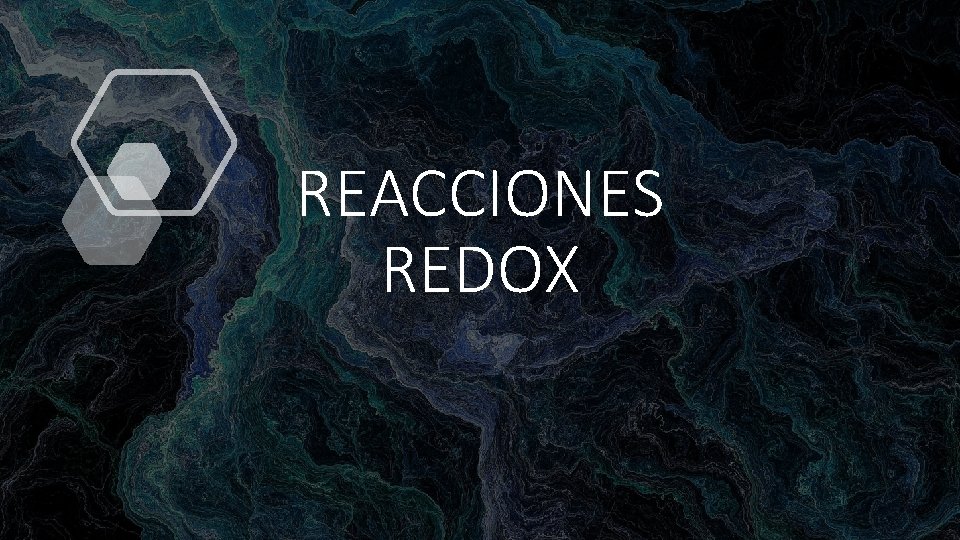 REACCIONES REDOX 