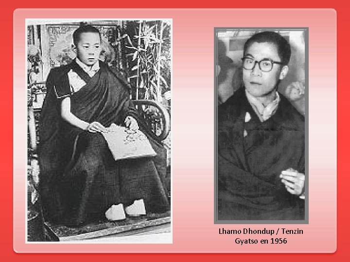 Lhamo Dhondup / Tenzin Gyatso en 1956 