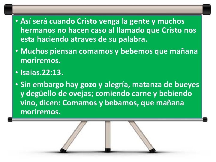 • Así será cuando Cristo venga la gente y muchos hermanos no hacen • Así será cuando Cristo venga la gente y muchos hermanos no hacen