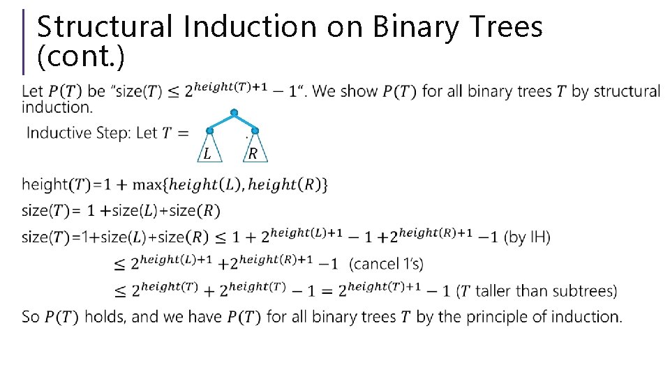 Structural Induction on Binary Trees (cont. ) 