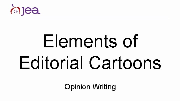 Elements of Editorial Cartoons Opinion Writing 