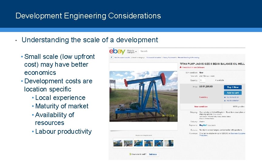 Development Engineering Considerations • Understanding the scale of a development • Small scale (low