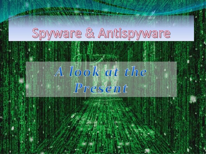 Spyware & Antispyware 