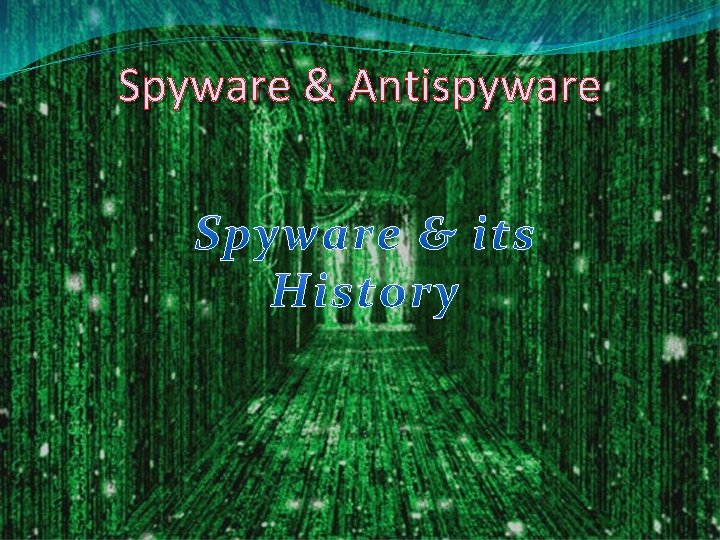 Spyware & Antispyware 