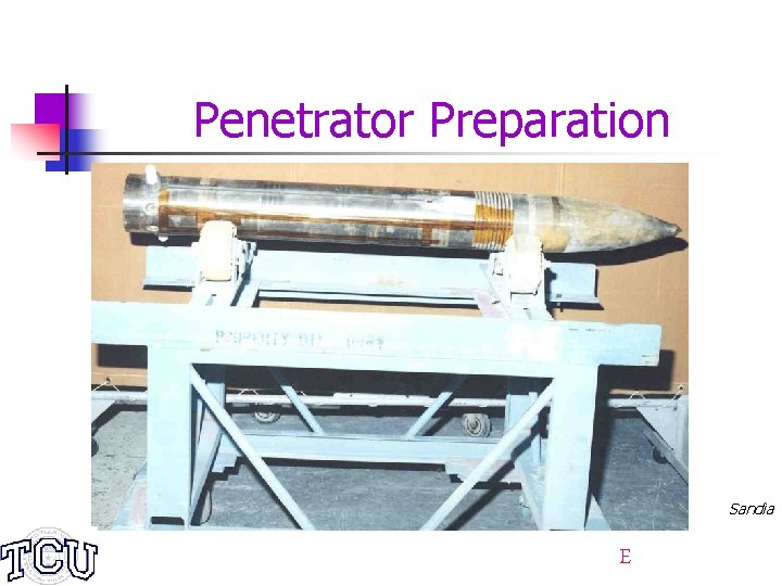 Penetrator Preparation Sandia E 