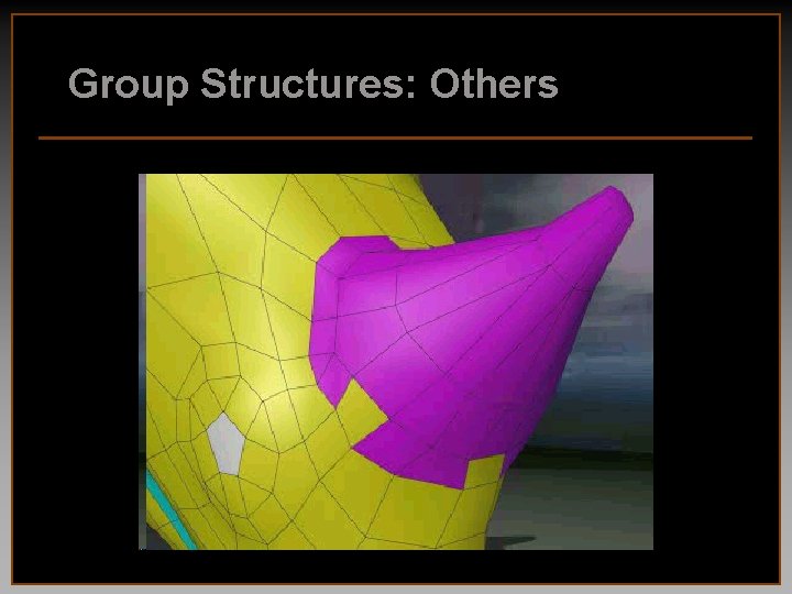 Group Structures: Others 