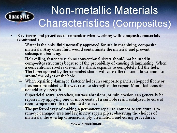 Non-metallic Materials Characteristics (Composites) • Key terms and practices to remember when working with