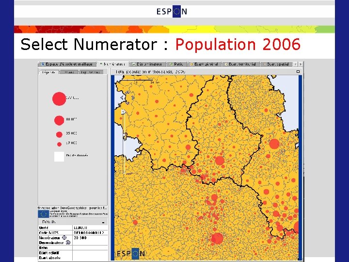 Select Numerator : Population 2006 