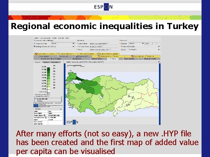 Regional economic inequalities in Turkey After many efforts (not so easy), a new. HYP