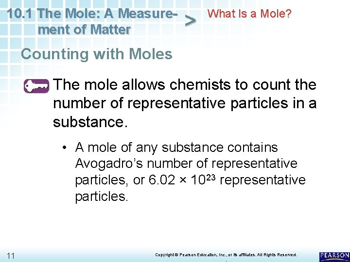 10. 1 The Mole: A Measurement of Matter > What Is a Mole? Counting