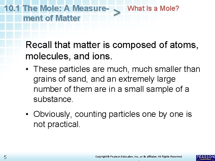 10. 1 The Mole: A Measurement of Matter > What Is a Mole? Recall