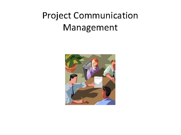Project Communication Management 