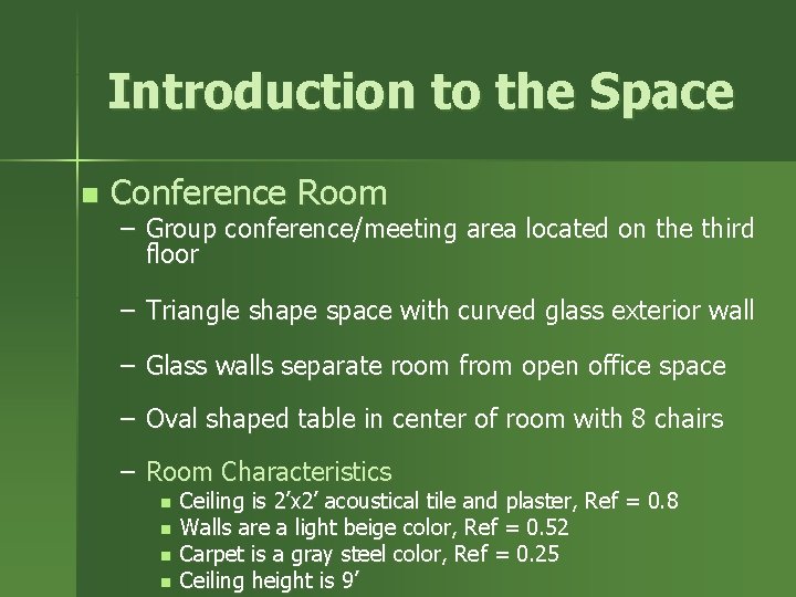 Introduction to the Space n Conference Room – Group conference/meeting area located on the