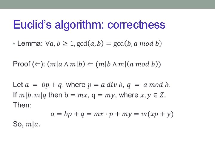 Euclid’s algorithm: correctness • 