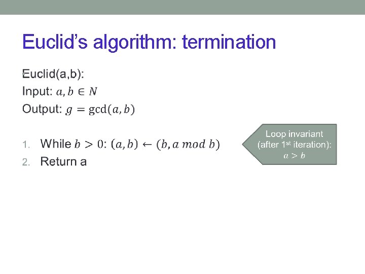 Euclid’s algorithm: termination • 