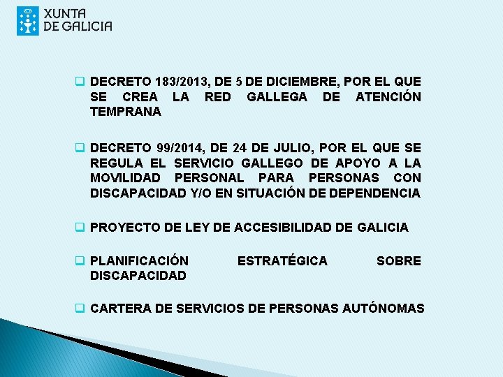 q DECRETO 183/2013, DE 5 DE DICIEMBRE, POR EL QUE SE CREA LA RED
