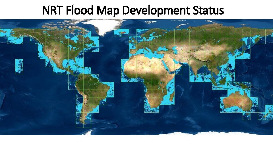 NRT Flood Map Development Status 