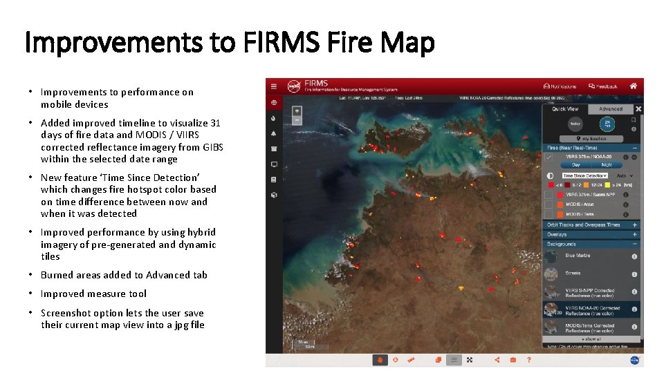 Improvements to FIRMS Fire Map • Improvements to performance on mobile devices • Added