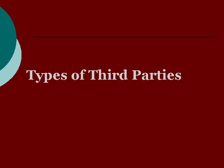 Types of Third Parties 